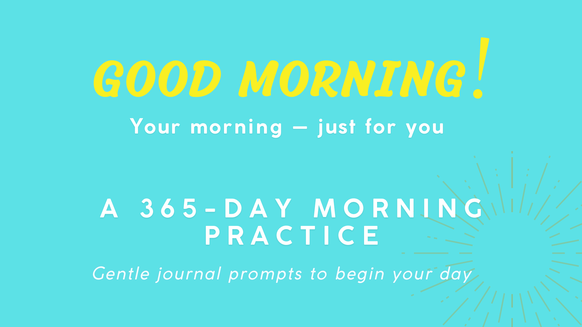 Good Morning!